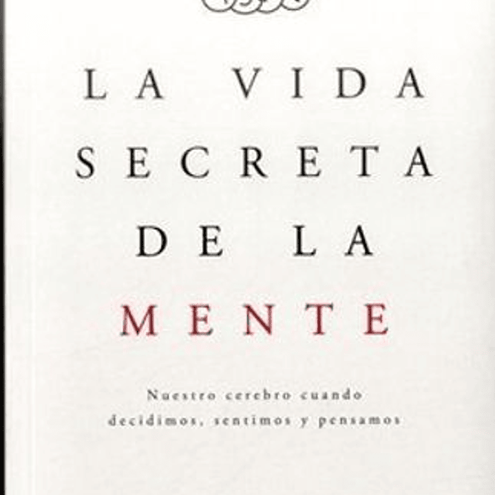 La Vida Secreta De La Mente 1