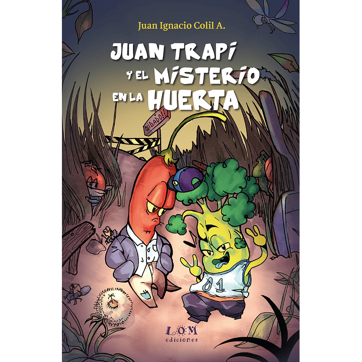 Juan Trapi Y El Misterio En La Huerta 1