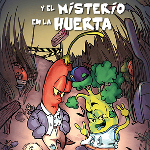 Juan Trapi Y El Misterio En La Huerta