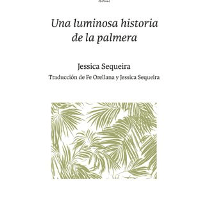 Una Luminosa Historia De La Palmera  1