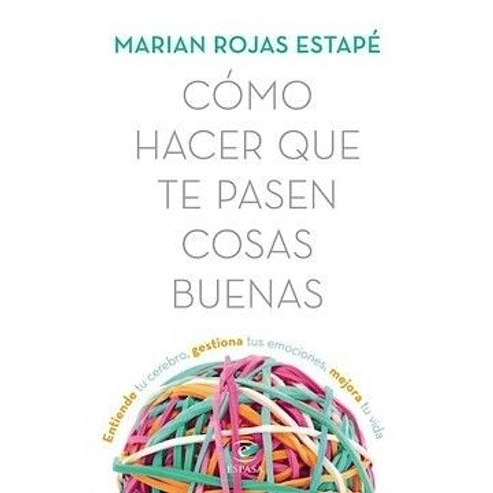 Como Hacer Que Te Pasen Cosas Buenas 1