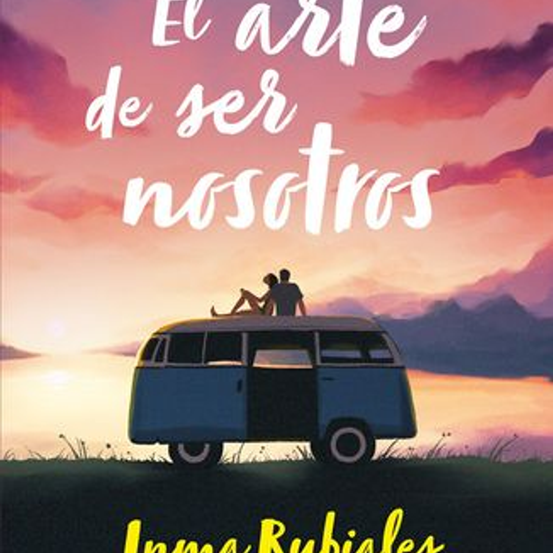 El Arte De Ser Nosotros 1