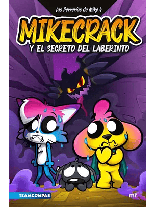 Mikecrack Y El Secreto Del Laberinto