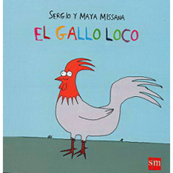 Gallo Loco, El 1