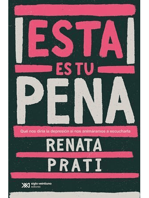  Esta Es Tu Pena - Qué Nos Diría La Depresión Si Nos Animáramos A Escucharla