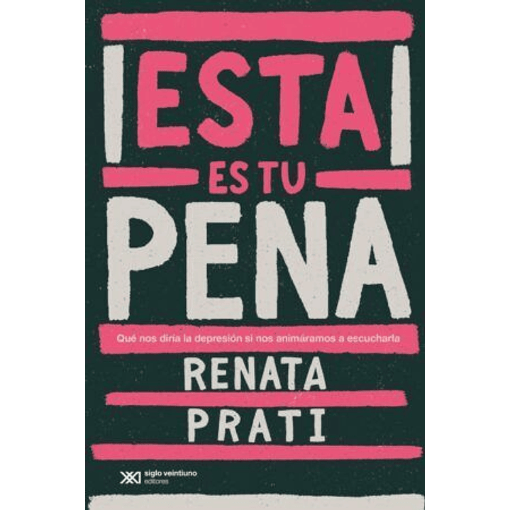 Esta Es Tu Pena - Qué Nos Diría La Depresión Si Nos Animáramos A Escucharla 1