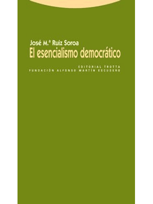 El Esencialismo Democratico