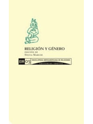 Religion Y Genero (Enciclopedia Iberoamericana De Religiones T. 3 )