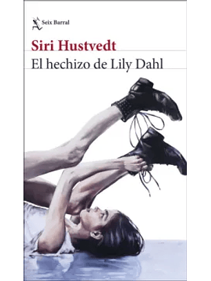 El Hechizo De Lily Dahl