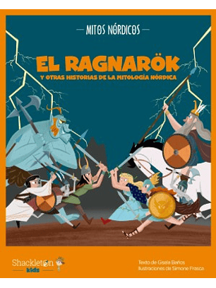 El Ragnarok Y Otras Historias De La Mitologia Nordica