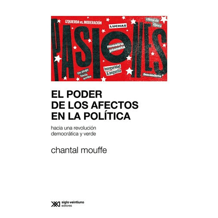 El Poder De Los Afectos En La Politica - Hacia Una Revolucion Democratica Y Verde 1