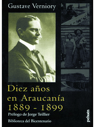 Diez Años En Araucania