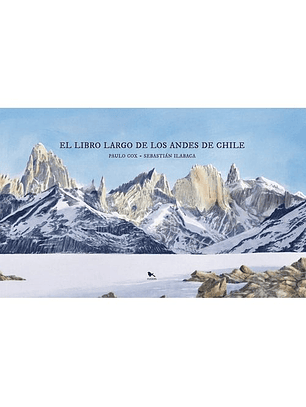 El Libro Largo De Los Andes De Chile