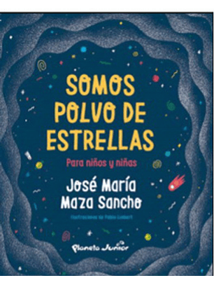 Somos Polvo De Estrellas Para Niños Y Niñas