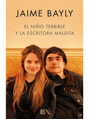 El Niño Terrible Y  La Escritora Maldita