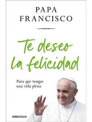 Te Deseo La Felicidad