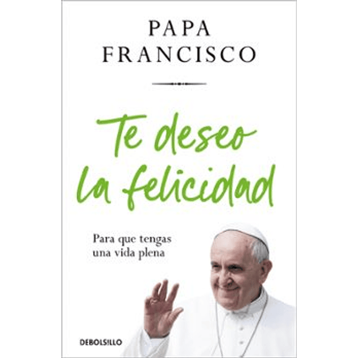 Te Deseo La Felicidad 1