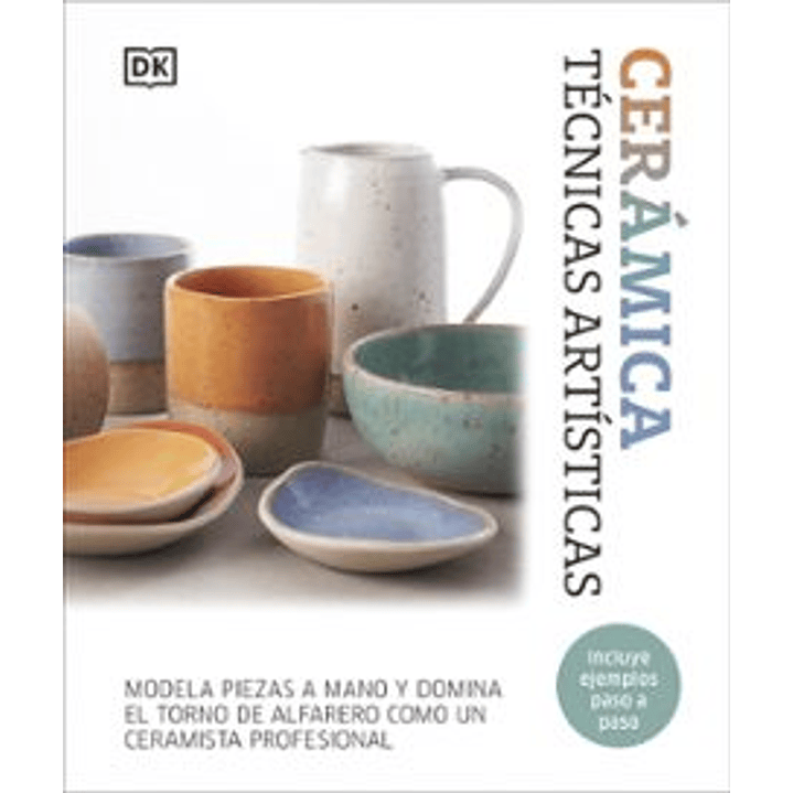 Ceramica Tecnicas Artisticas 1