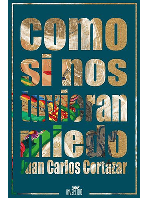 Como Si Nos Tuvieran Miedo