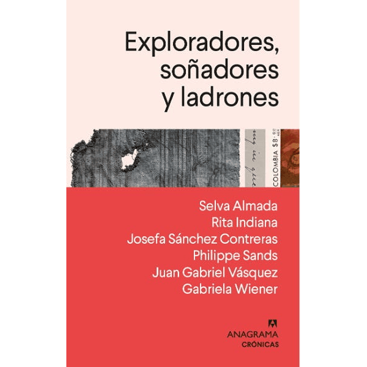 Exploradores, Soñadores Y Ladrones 1