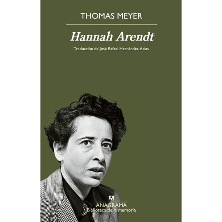 Hannah Arendt. Una Biografia Intelectual 1
