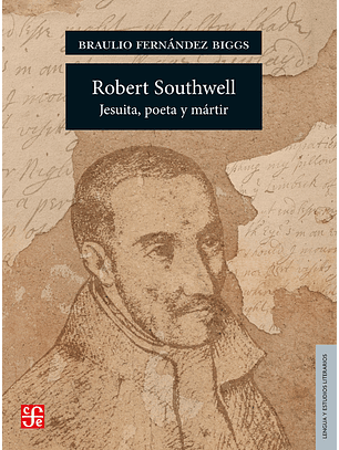Robert Southwell - Jesuita, Poeta Y Mártir