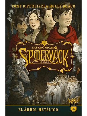 Las Crónicas De Spiderwick Vol. 4 