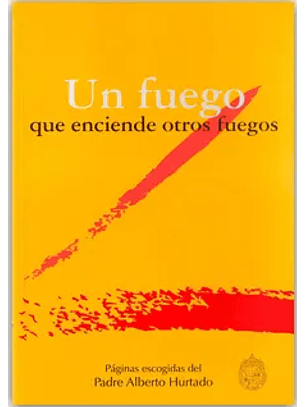 Un Fuego Que Enciende Otros Fuegos (Usado)