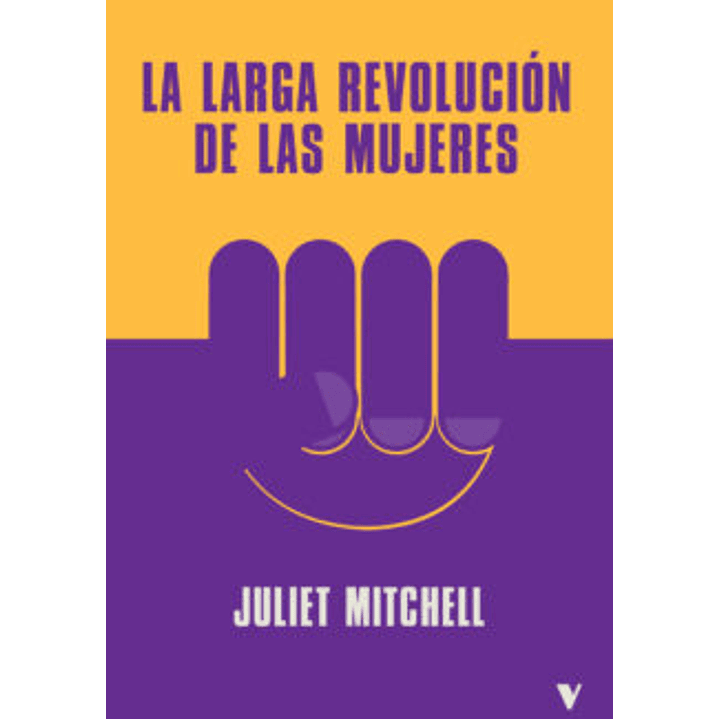La Larga Revolucion De Las Mujeres 1