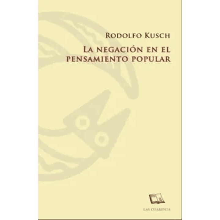 La Negacion En El Pensamiento Popular 1