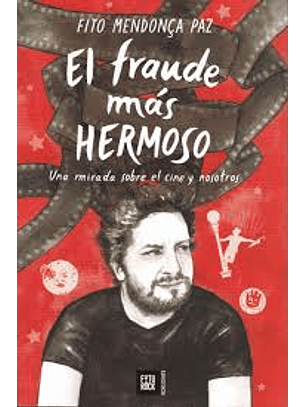 El Fraude Mas Hermoso