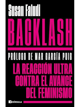 Blacklash La Reaccion Ultra Contra El Avance Del Feminismo