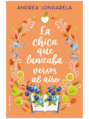 La Chica Que Lanzaba Versos Al Aire