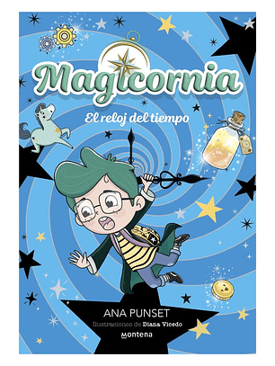 El Reloj Del Tiempo (Magicornia #3)
