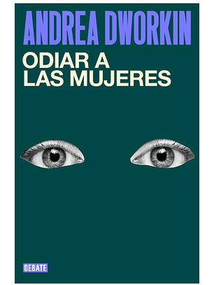 Odiar A Las Mujeres 