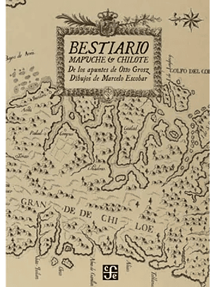 Bestiario Mapuche Y Chilote