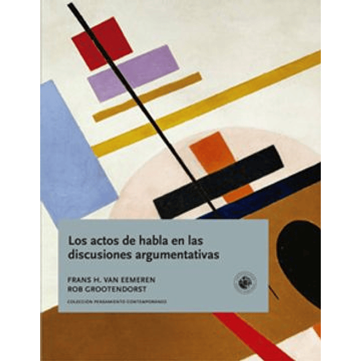 Actos Del Habla En Las Discuciones Argumentativas, Los 1
