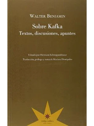 Sobre Kafka Textos Discusiones Apuntes