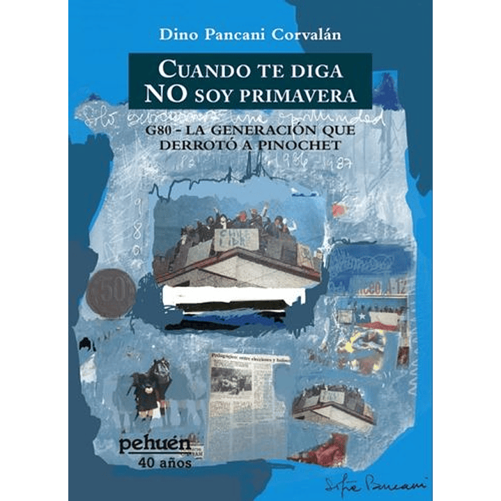 Cuando Te Diga No Soy Primavera 1