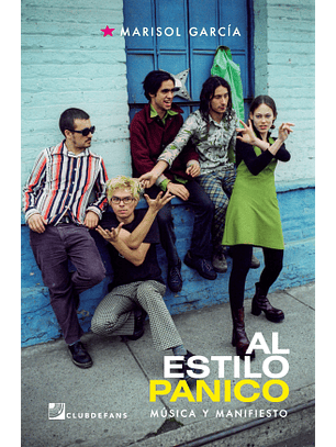 Al Estilo Panico Musica Y Manifiesto