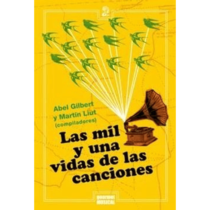 Las Mil Y Una Vidas De Las Canciones 1