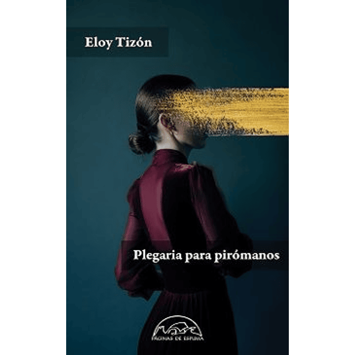 Plegaria Para Piromanos 1