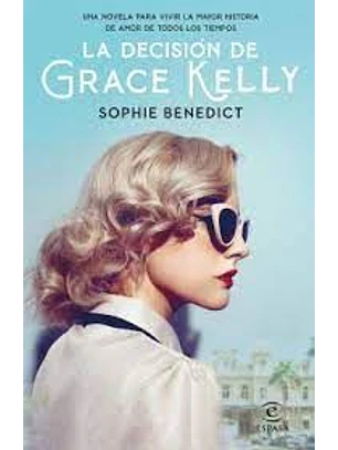 La Decision De Grace Kelly (Usado)