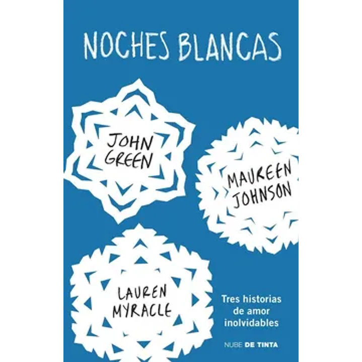 Noches Blancas. Tres Historias De  Amor Inolvidables 1