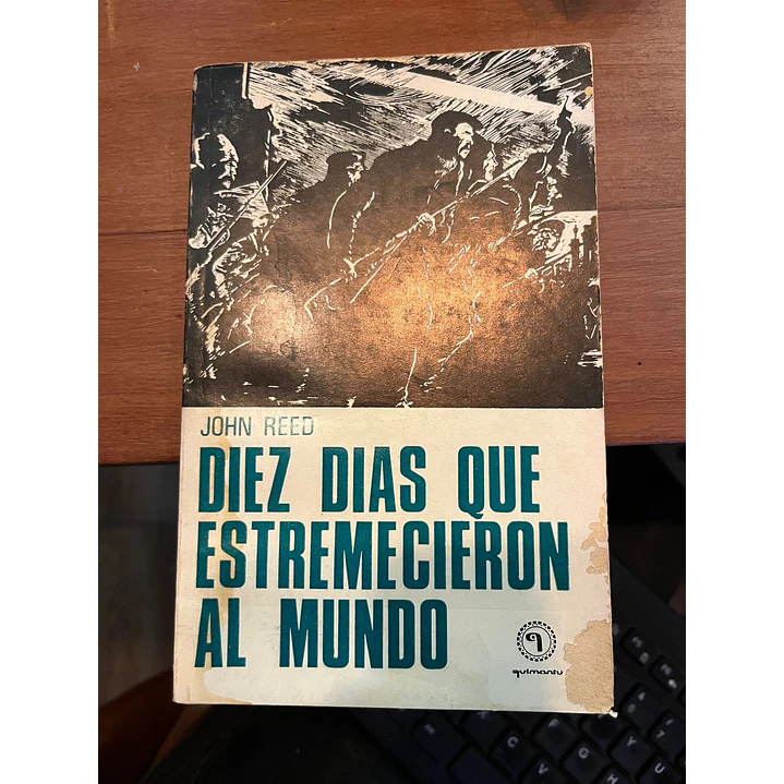 Diez Dias Que Estremecieron Al Mundo (Segunda Edicion, Quimantu, 1972) 1