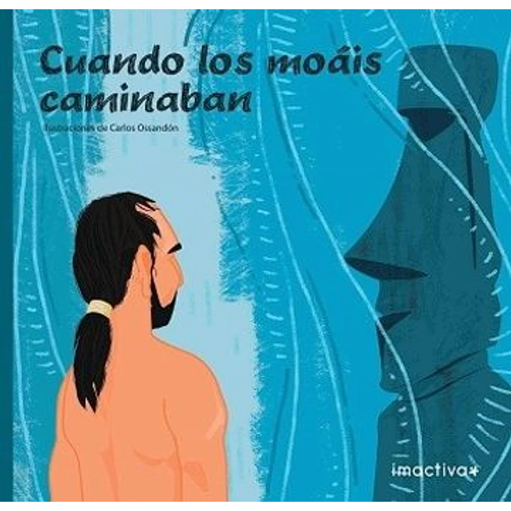 Cuando Los Moais Caminaban 1