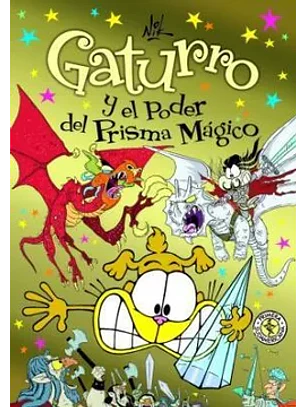 Gaturro Y El Poder Del Prisma Magico (Usado, Firmado Por Nik)