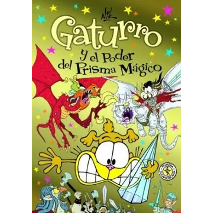 Gaturro Y El Poder Del Prisma Magico (Usado, Firmado Por Nik) 1