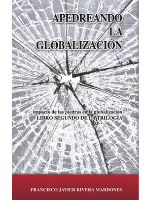 Apedreando La Globalizacion (Usado)