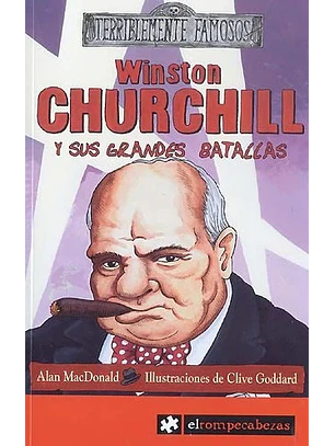 Winston Churchill y sus grandes batallas